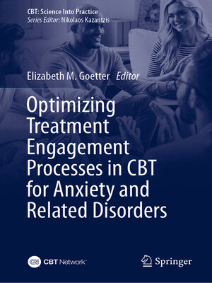 cover image of Optimizing Treatment Engagement Processes in CBT for Anxiety and Related Disorders